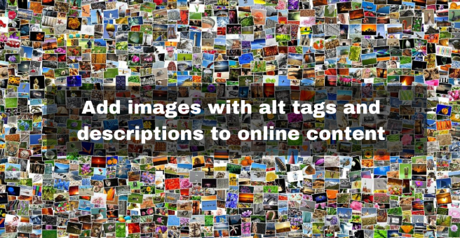 Internet Marketing Tips; Add images with alt tags and descriptions